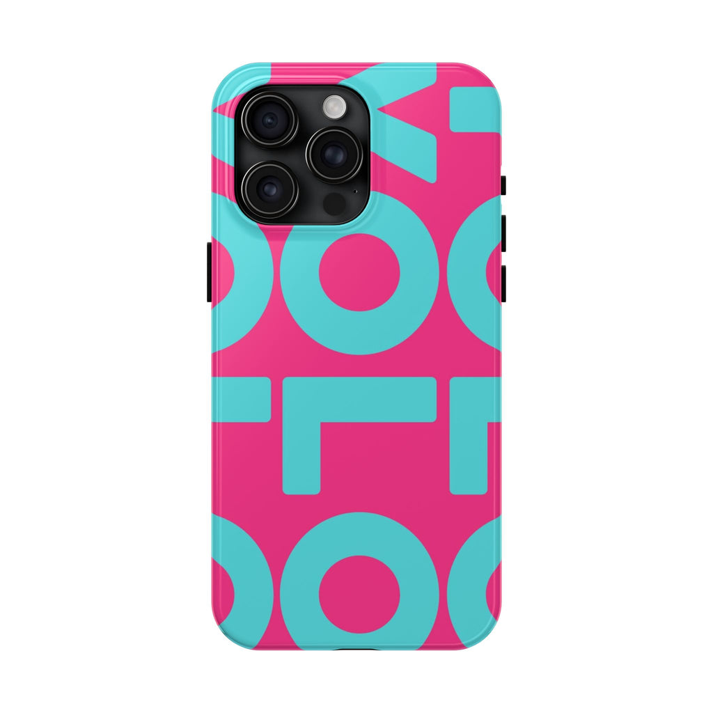 YOLO Tough Phone Case — Bold Pink & Teal Geometric Print