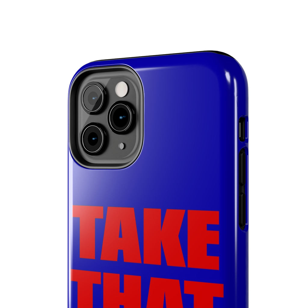 'Take That Risk' Tough Phone Case - Bold Red Typography on Royal Blue