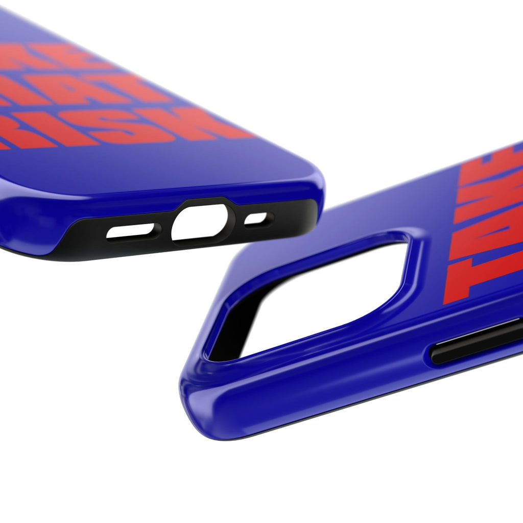'Take That Risk' Tough Phone Case - Bold Red Typography on Royal Blue