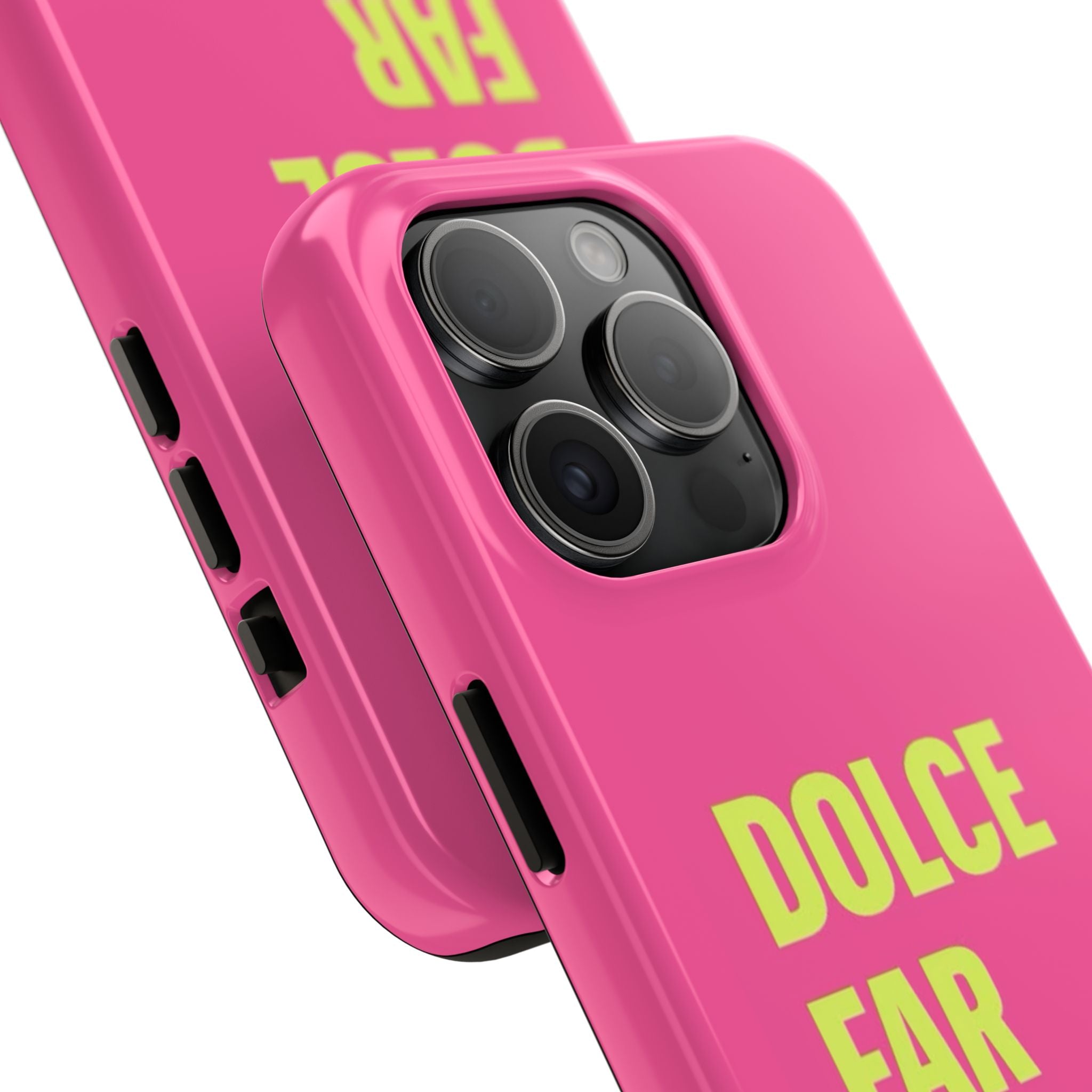 Dolce Far Niente Phone Case — Bright Pink Relaxation Quote Tough Cover