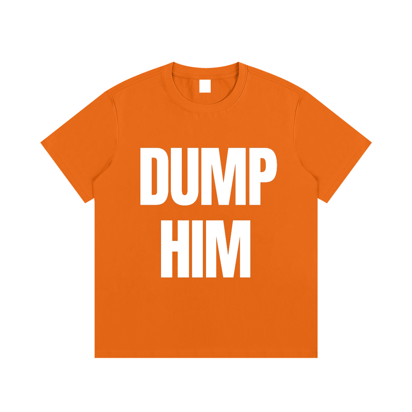 DUMP HIM- Essential Cotton T-Shirt