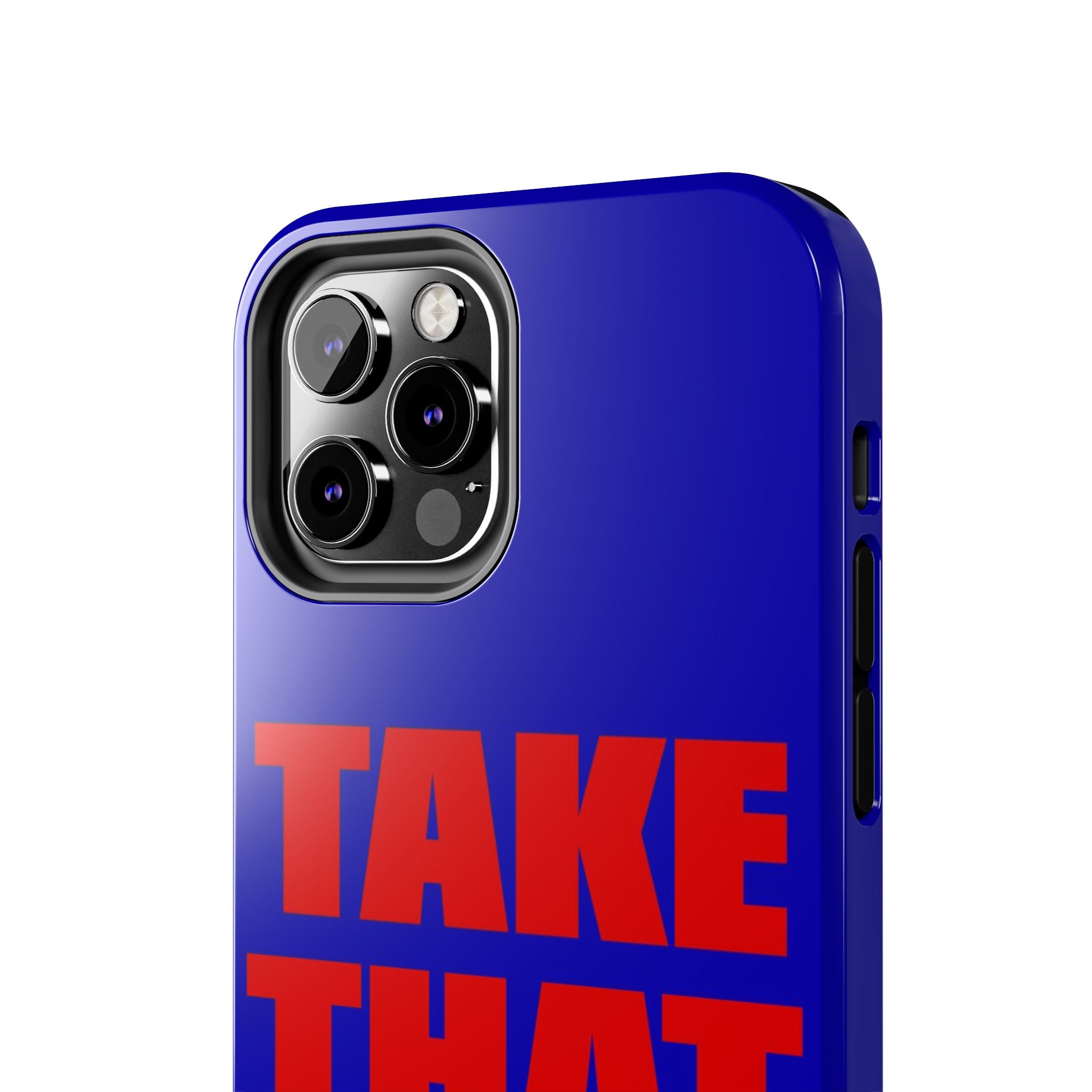 'Take That Risk' Tough Phone Case - Bold Red Typography on Royal Blue
