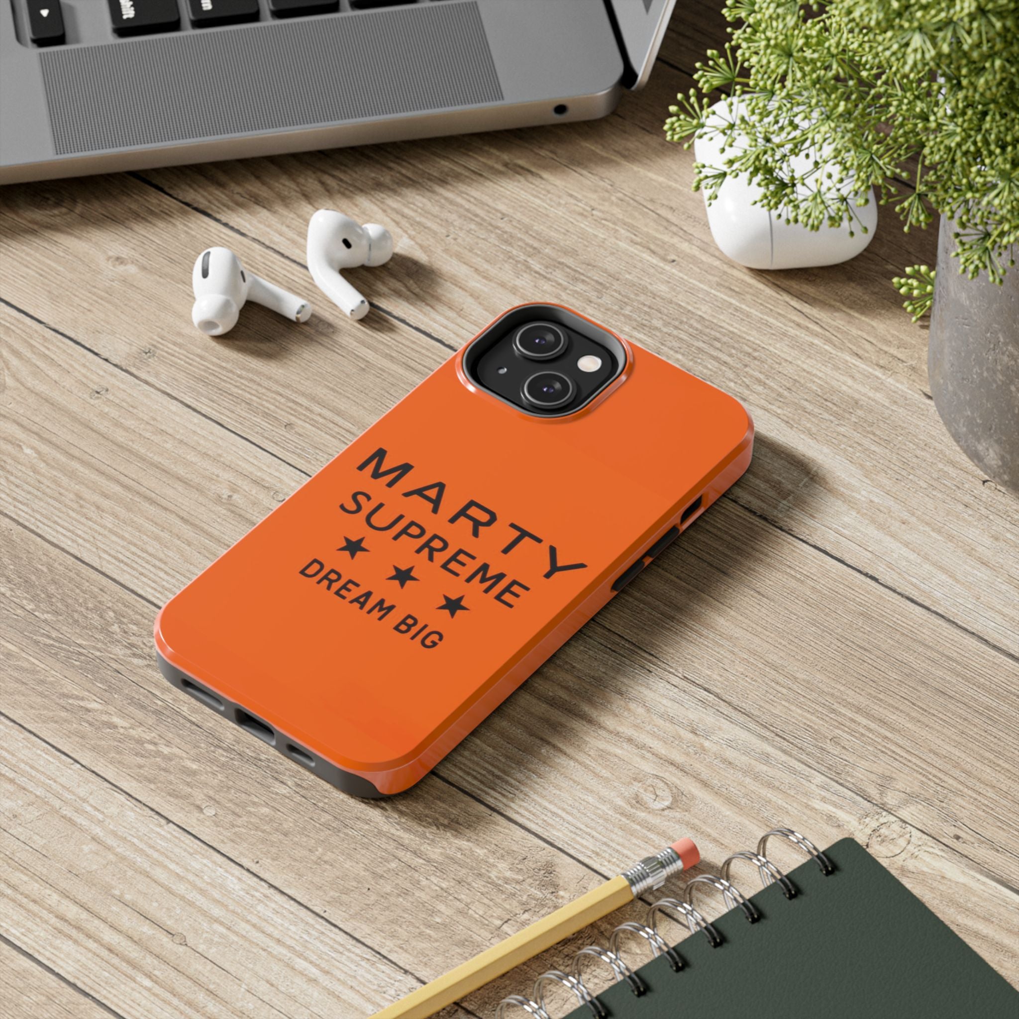 Marty Supreme Tough Phone Case — Orange 'Dream Big' Protective Cover