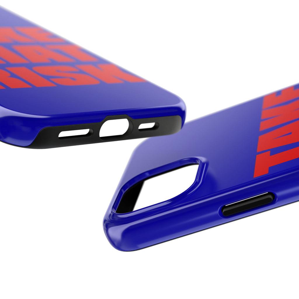 'Take That Risk' Tough Phone Case - Bold Red Typography on Royal Blue
