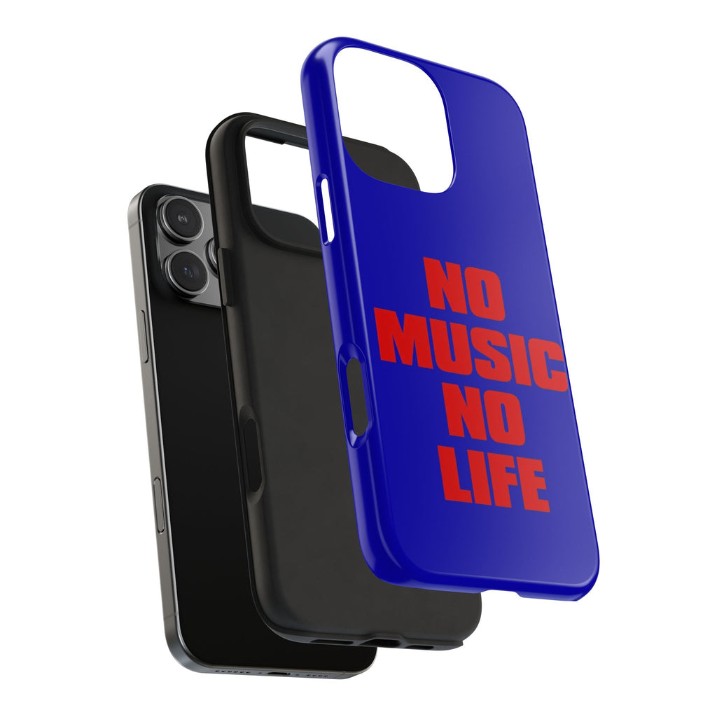 No Music No Life Phone Case — Bold Red Text on Blue Tough Protective Case
