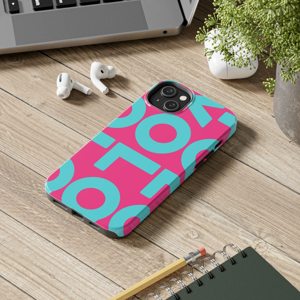 YOLO Tough Phone Case — Bold Pink & Teal Geometric Print