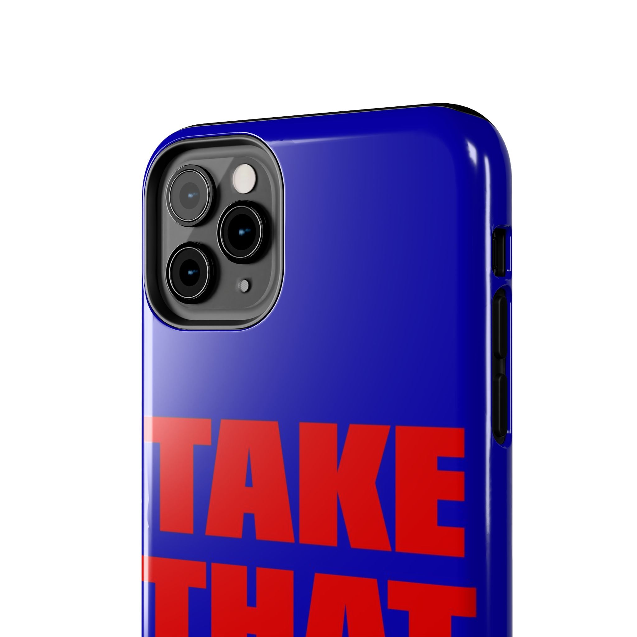 'Take That Risk' Tough Phone Case - Bold Red Typography on Royal Blue