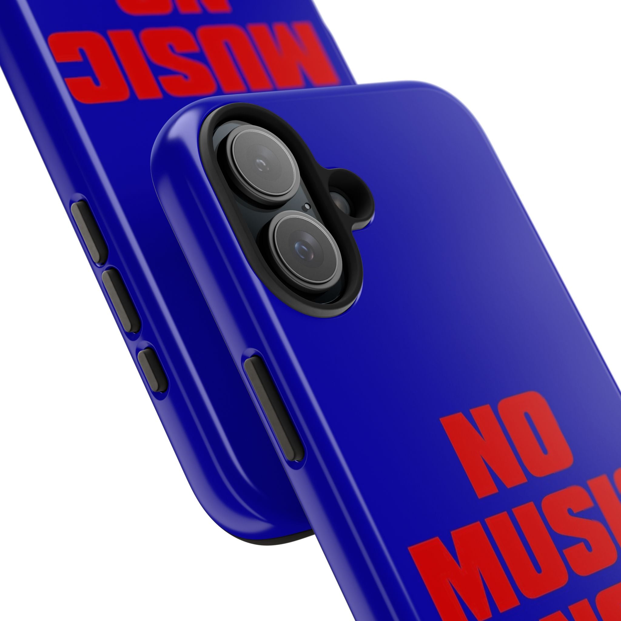 No Music No Life Phone Case — Bold Red Text on Blue Tough Protective Case