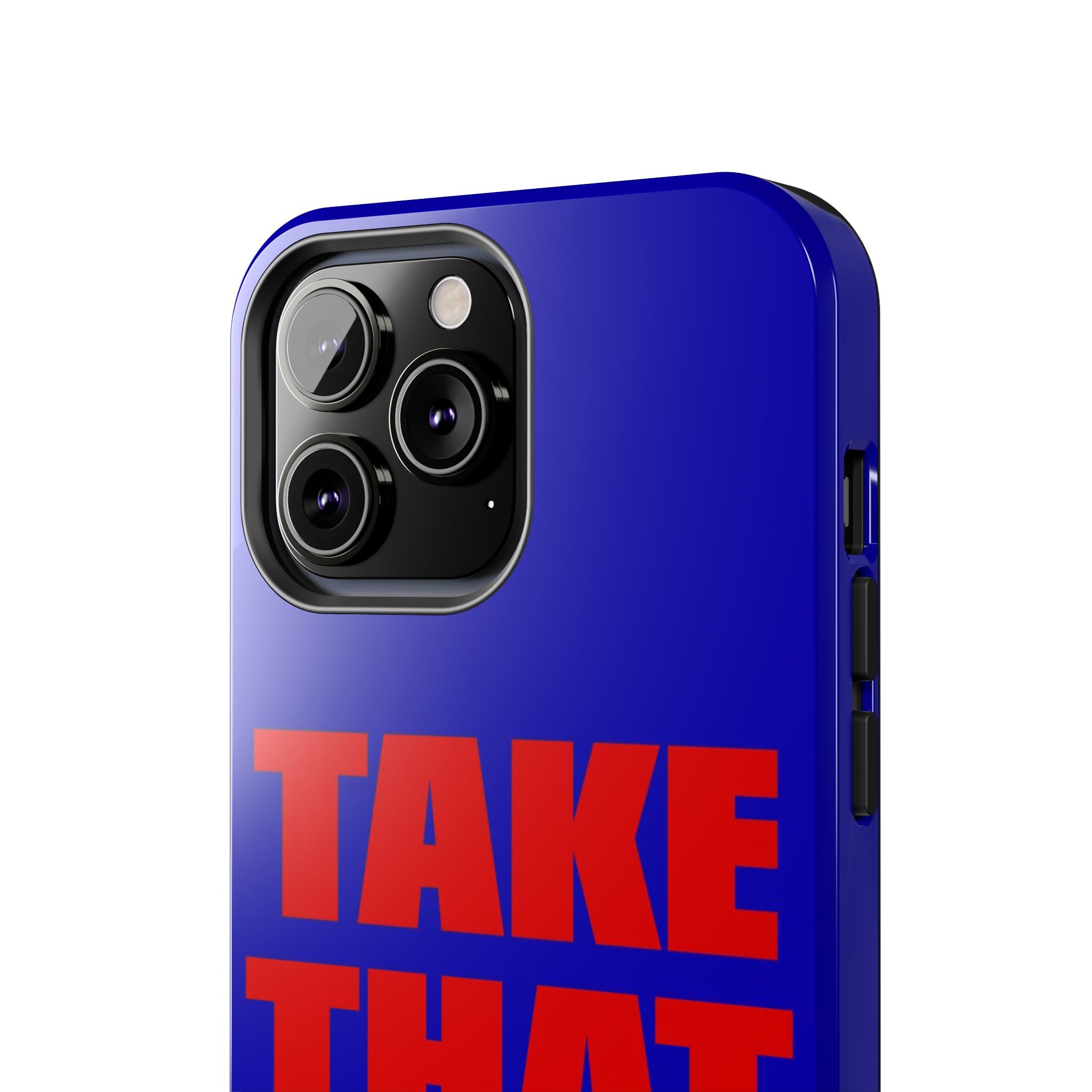 'Take That Risk' Tough Phone Case - Bold Red Typography on Royal Blue