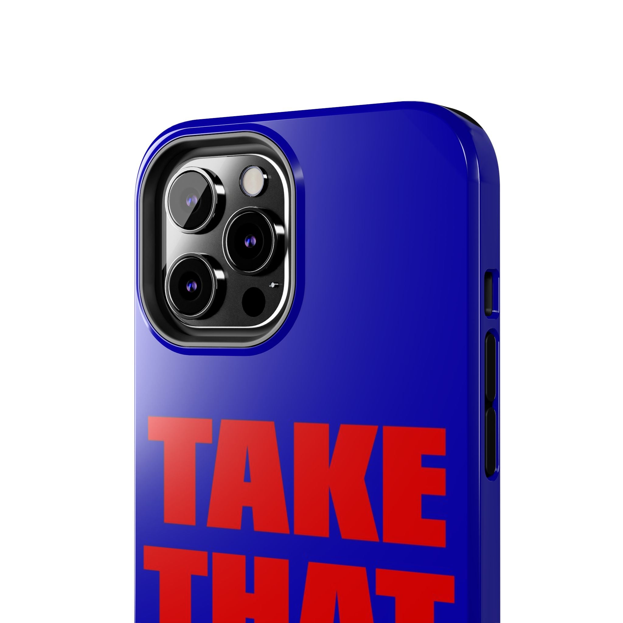 'Take That Risk' Tough Phone Case - Bold Red Typography on Royal Blue