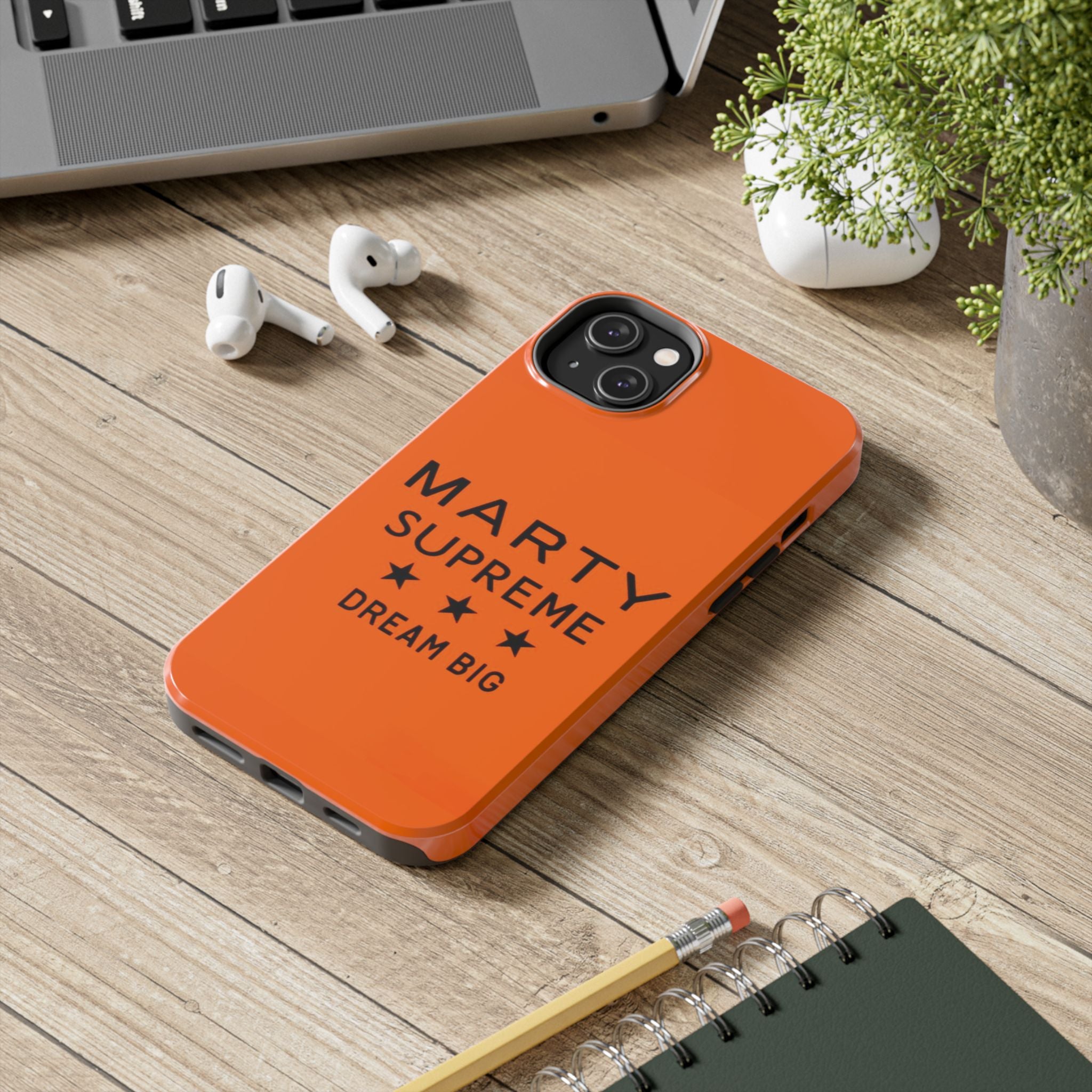 Marty Supreme Tough Phone Case — Orange 'Dream Big' Protective Cover