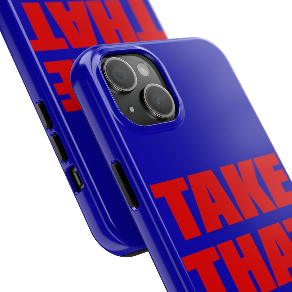 'Take That Risk' Tough Phone Case - Bold Red Typography on Royal Blue